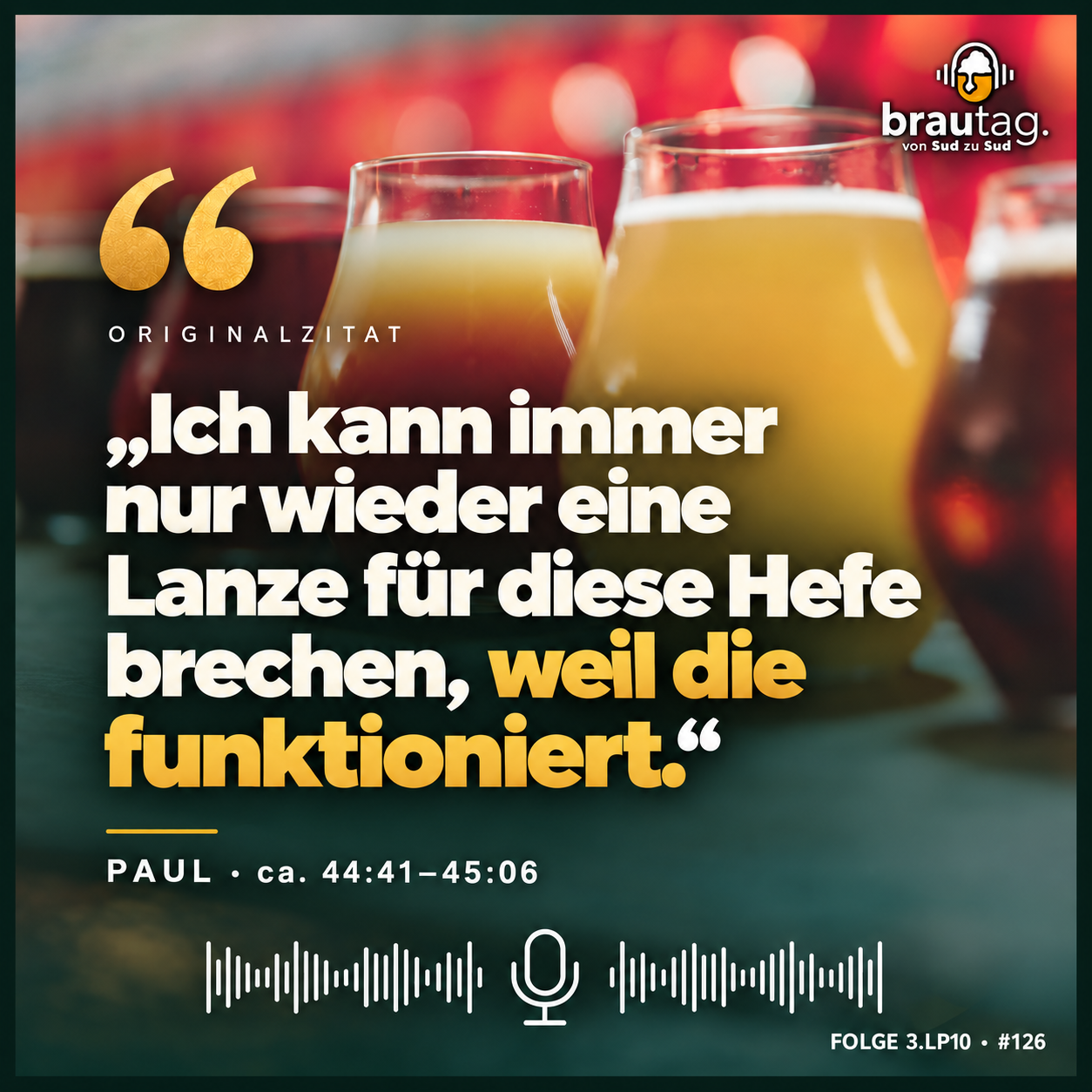 Paul: „Ich kann immer nur wieder eine Lanze für diese Hefe brechen, weil die funktioniert.“